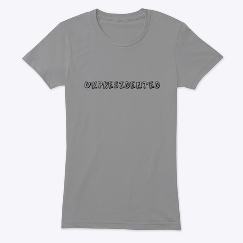 Unpresidented Premium Heather T-Shirt Front