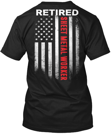 Retired Sheet Metal Worker Shirt