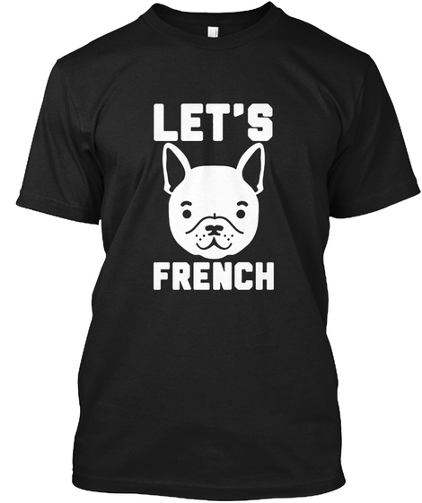 Let's French Black T-Shirt Front