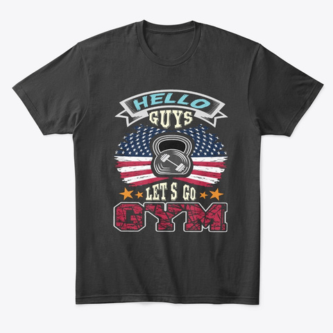 Lets Go Gym Black T-Shirt Front