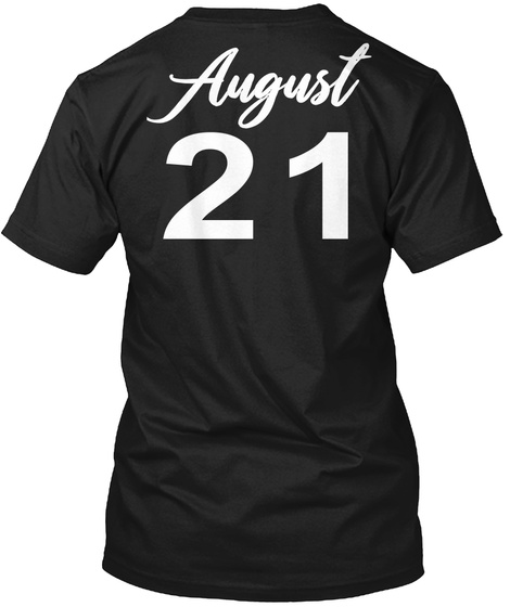 August 21   Leo Black T-Shirt Back