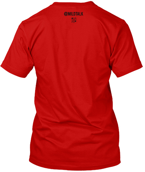 Mild Talk Classic Red T-Shirt Back