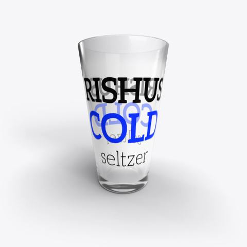 Rishus Cold Seltzer Standard T-Shirt Back
