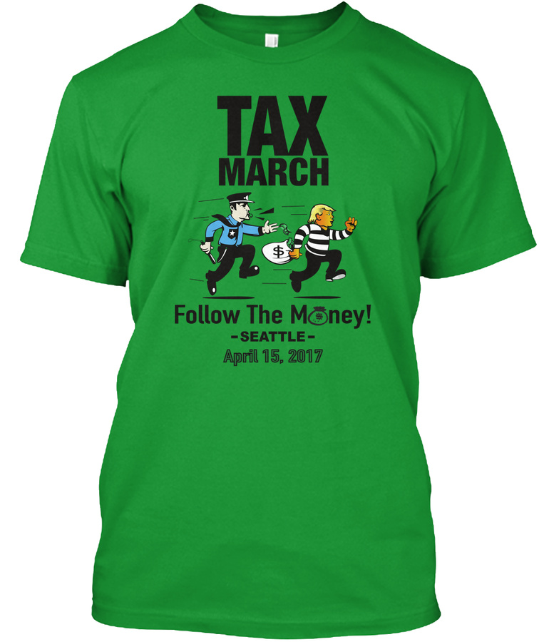 TAX MARCH - Seattle Washington Unisex Tshirt