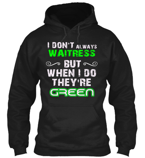 Ltd Green Waitress Black T-Shirt Front