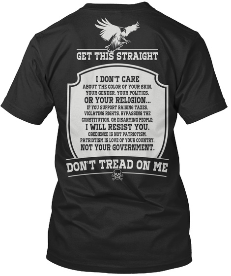 Get This Straight Don't Tread On Me Black T-Shirt Back