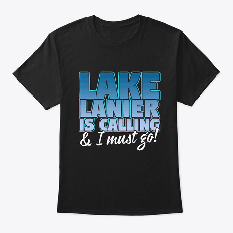 Shirt Lake Lanier Fishing Gift Shirt Men Black Kaos Front