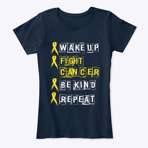 Wake Up Fight Childhood Cancer Be Kind New Navy T-Shirt Front