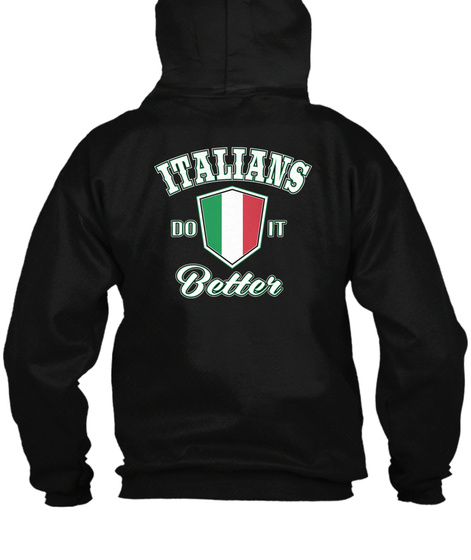 Italians Do It Better Black T-Shirt Back