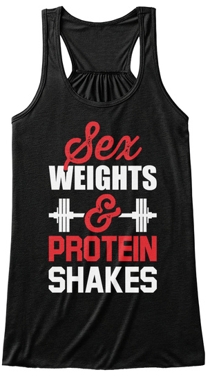 Sex Weights & Protein Shakes Black T-Shirt Front