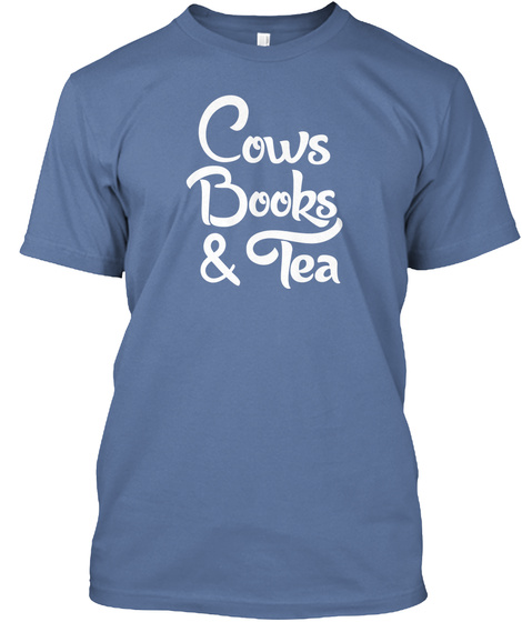 Cows Books & Tea Denim Blue T-Shirt Front