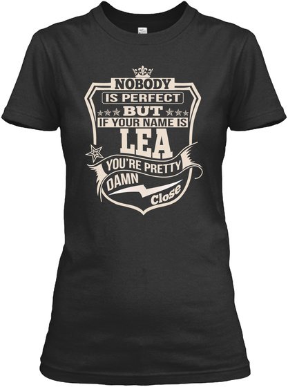 Nobody Perfect Lea Thing Shirts