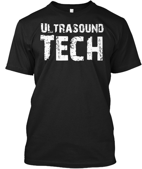 Ultrasound Tech Black T-Shirt Front