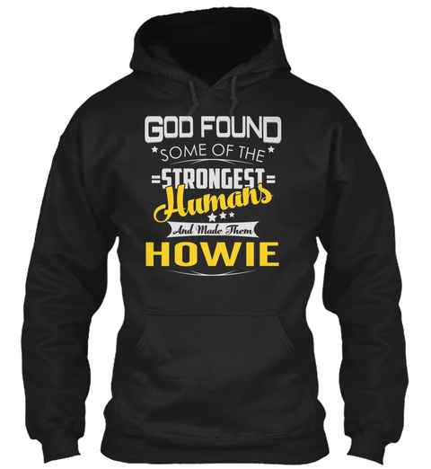 Howie   Strongest Humans Black T-Shirt Front