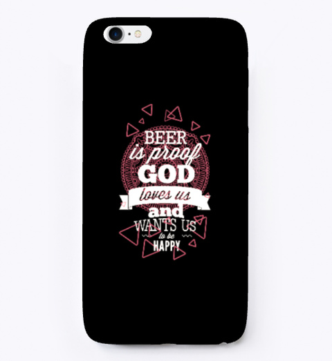 Beer Is Proof That God Loves Us Black Camiseta Front
