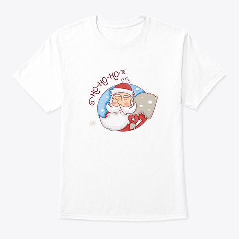 Ho Ho Ho Santa Christmas Shirt White T-Shirt Front