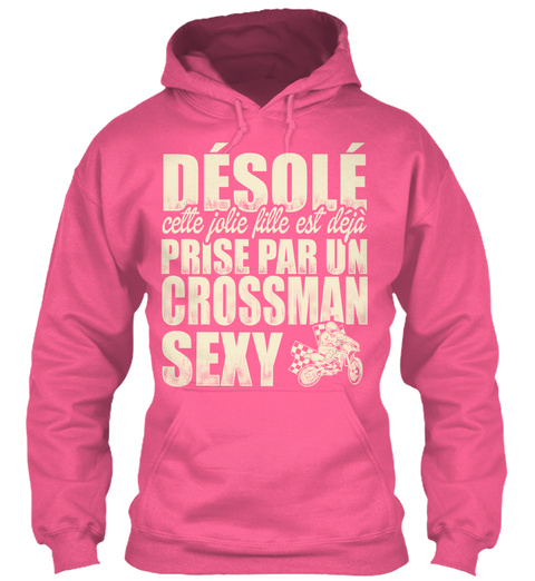Dsol Cette Jolie Lille Est D̩ja Prise Par Un Crossman Sexy Candyfloss Pink T-Shirt Front