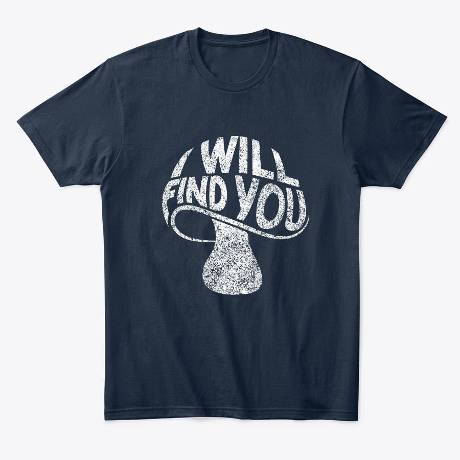 I Will Find You Gift Unisex Tshirt