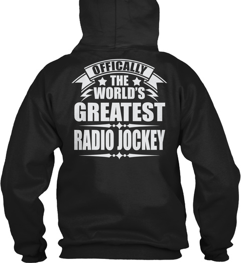 Officially The World's Greatest Radio Jockey Black T-Shirt Back
