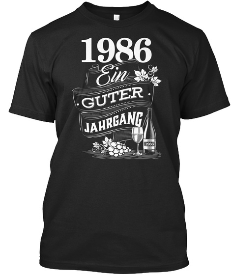 1986 Geburtsjahr Geburtstag Jahrgang Black T-Shirt Front