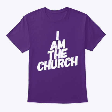 I Am The Church Purple T-Shirt Front