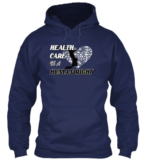 Health Care Is A Human Right Navy T-Shirt Front