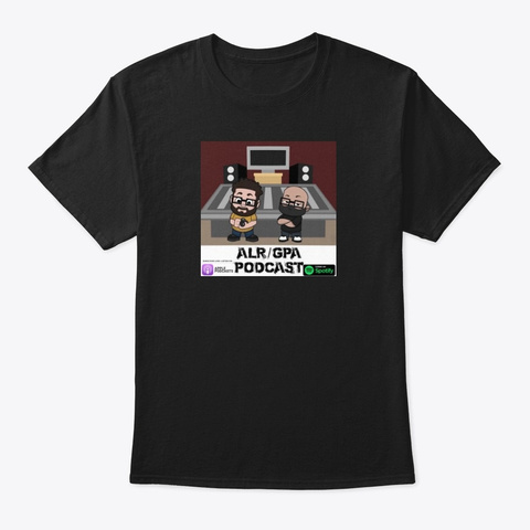 Official Alrgpa Podcast Gear!!!!! Black T-Shirt Front