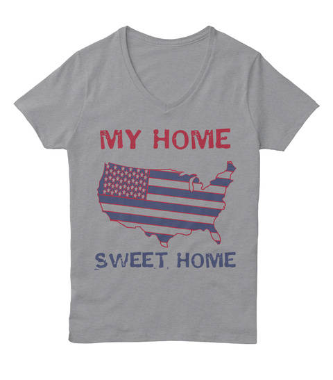 My Home Sweet Home Light Steel T-Shirt Front
