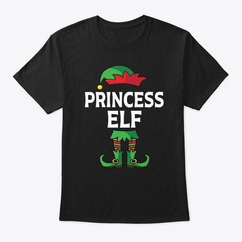 Princess Elf Matching Family Christmas  Black T-Shirt Front