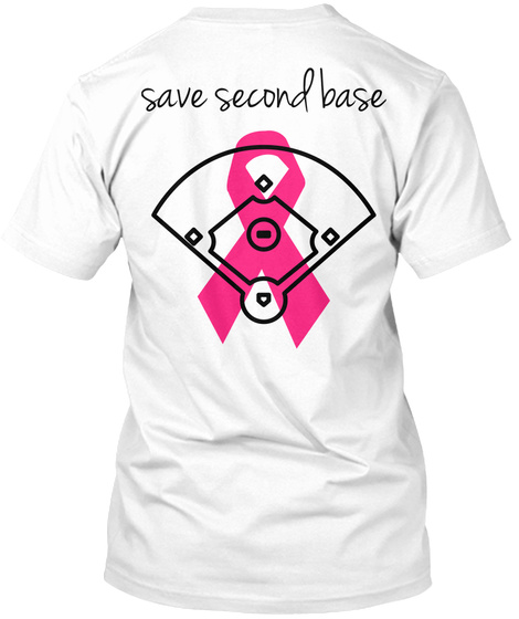 Save Second Base White T-Shirt Back