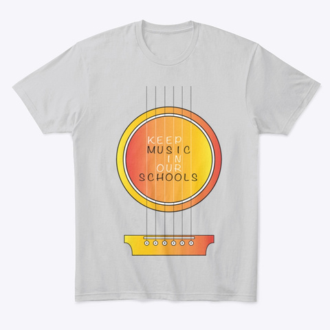 Keep Music In Our Schools Light Heather Grey  T-Shirt Front