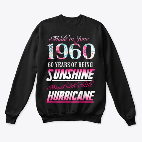 June 1960 60 Years Of Sunshine Black T-Shirt Front