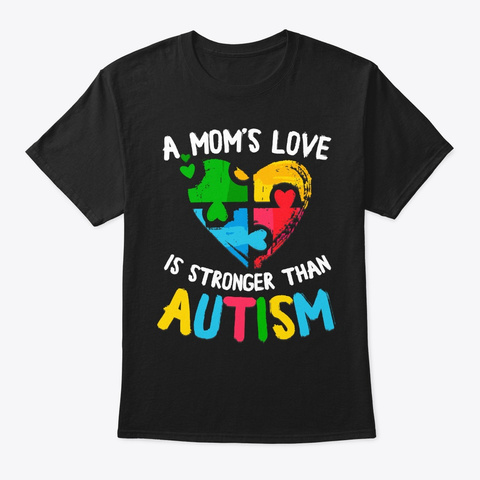 A Moms Love Is Stronger Than Autism Unisex Tshirt