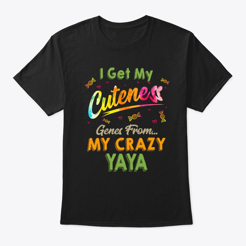 X Mas Genes From My Crazy Yaya Tee Black áo T-Shirt Front