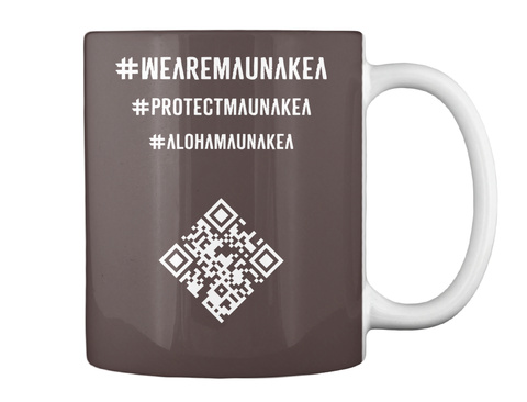 # We Are Mauna Kea # Protect Mauna Kea # Aloha Mauna Kea Dk Brown T-Shirt Back