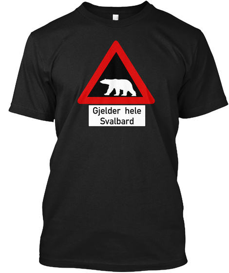 Gjelder Hele Svalbard Black T-Shirt Front