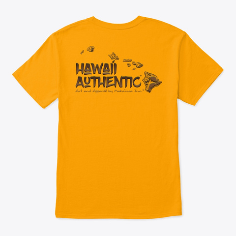 Hawaii Authentic   Logo Design Gold T-Shirt Back