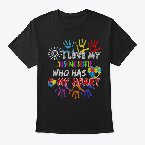 Autism Awareness Tee I Love My Awesome S Black T-Shirt Front