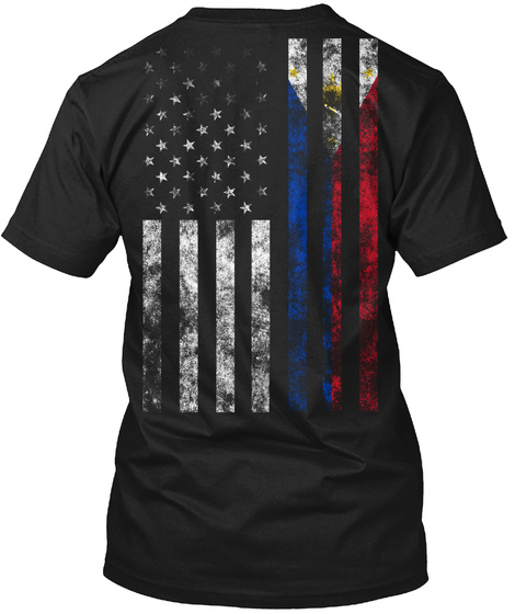 American Grown With Filipino Roots! Black T-Shirt Back