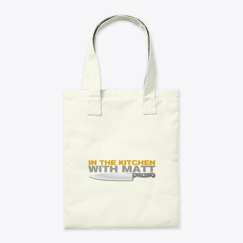 In The Kitchen With Matt Tote Natural T-Shirt Back