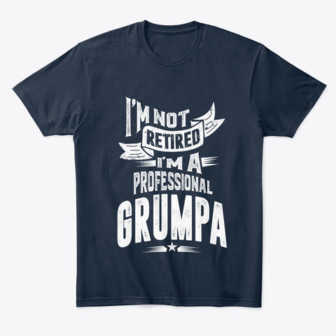 Professional Grumpa New Navy T-Shirt Front