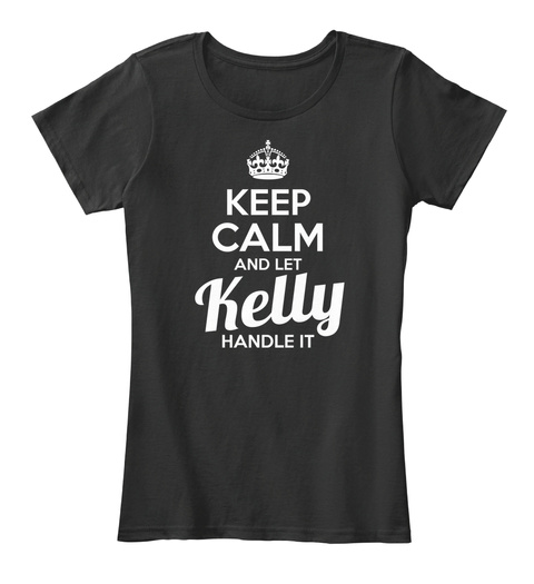 Keep Calm And Black T-Shirt Front
