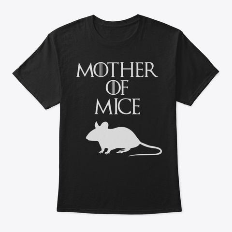 Cute  Unique White Mother Of Mouse Tshir Black T-Shirt Front
