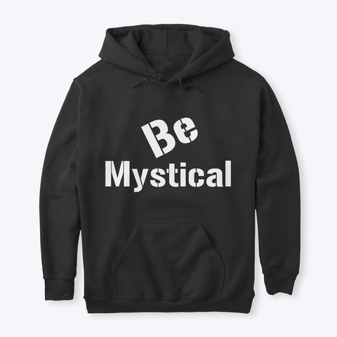 Be Mystical Black T-Shirt Front