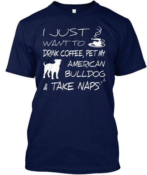 Pet My American Bulldog Navy T-Shirt Front