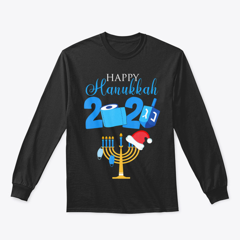 Happy Hanukkah 2020 Quarantine Hanukkah  Black T-Shirt Front