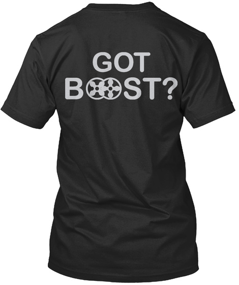 Got Boost? Black T-Shirt Back