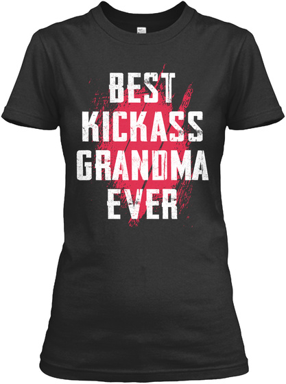Best Kickass Grandma Ever
