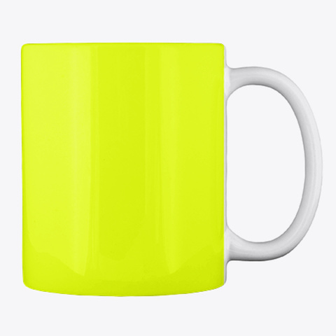 Great Tea  Mug  Neon Yellow T-Shirt Back