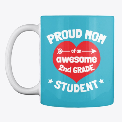 2nd Grade Student Mom Back To School Turquoise Kaos Front